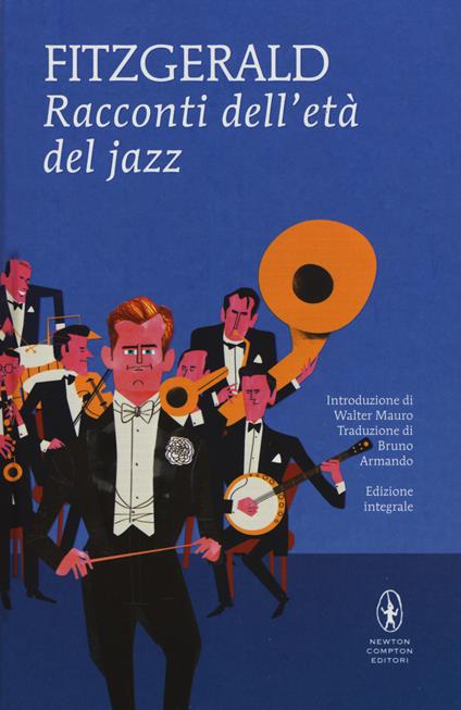 Racconti dell'età del jazz. Ediz. integrale - Francis Scott Fitzgerald - copertina