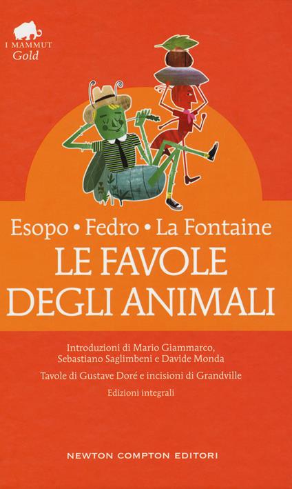 Le favole degli animali. Testo latino e greco a fronte. Ediz. integrale - Esopo,Fedro,Jean de La Fontaine - copertina