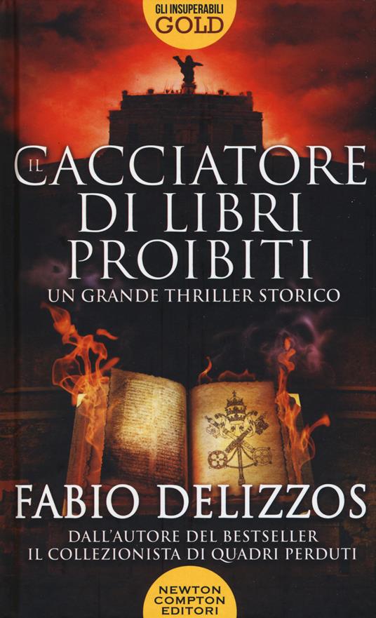 Il cacciatore di libri proibiti - Fabio Delizzos - copertina