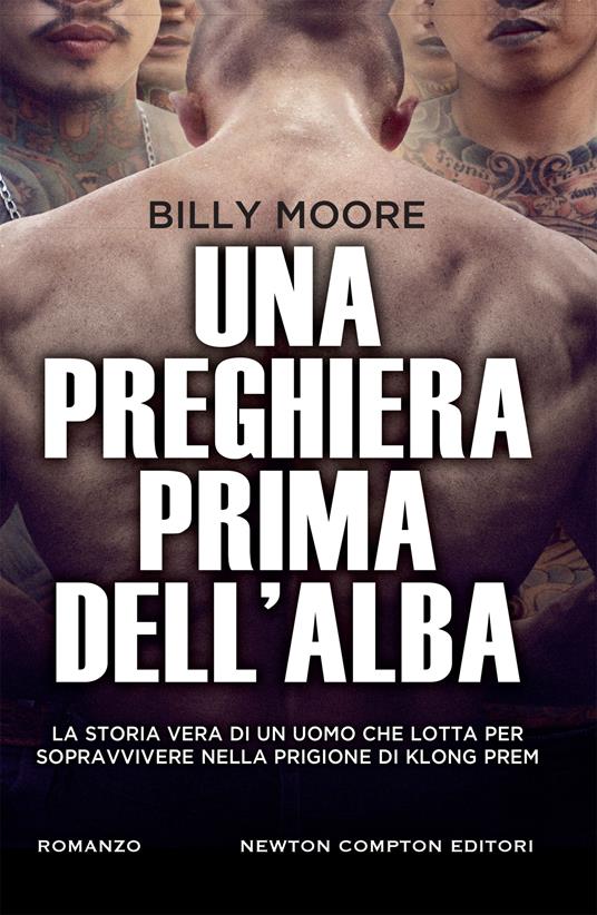 Una preghiera prima dell'alba - Billy Moore,Giulio Silvano - ebook