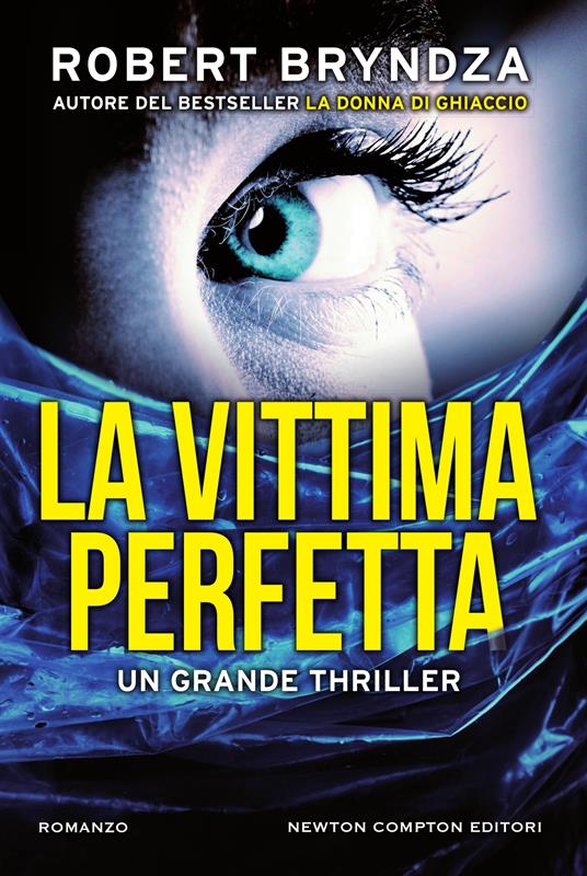 La vittima perfetta - Robert Bryndza,Beatrice Messineo - ebook