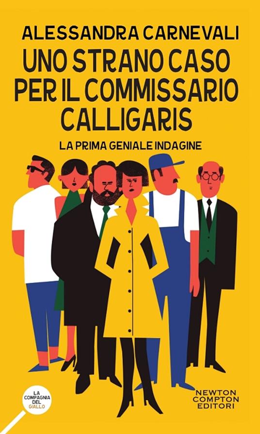 Uno strano caso per il commissario Calligaris - Alessandra Carnevali - copertina