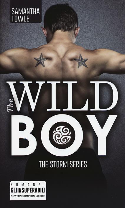 The wild boy. The Storm series - Samantha Towle - copertina