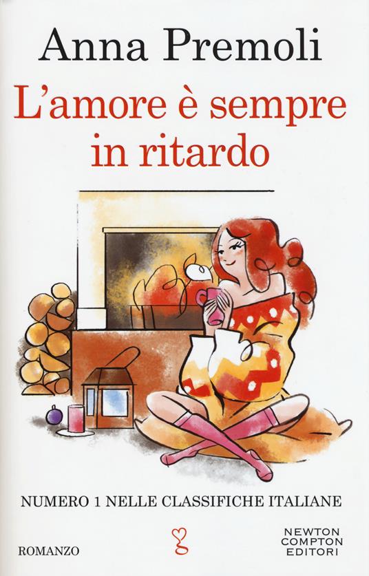 L'amore è sempre in ritardo - Anna Premoli - copertina