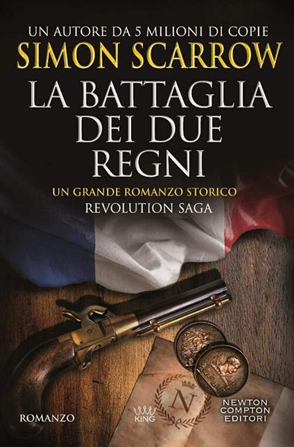 La battaglia dei due regni. Revolution saga. Vol. 1 - Simon Scarrow - copertina