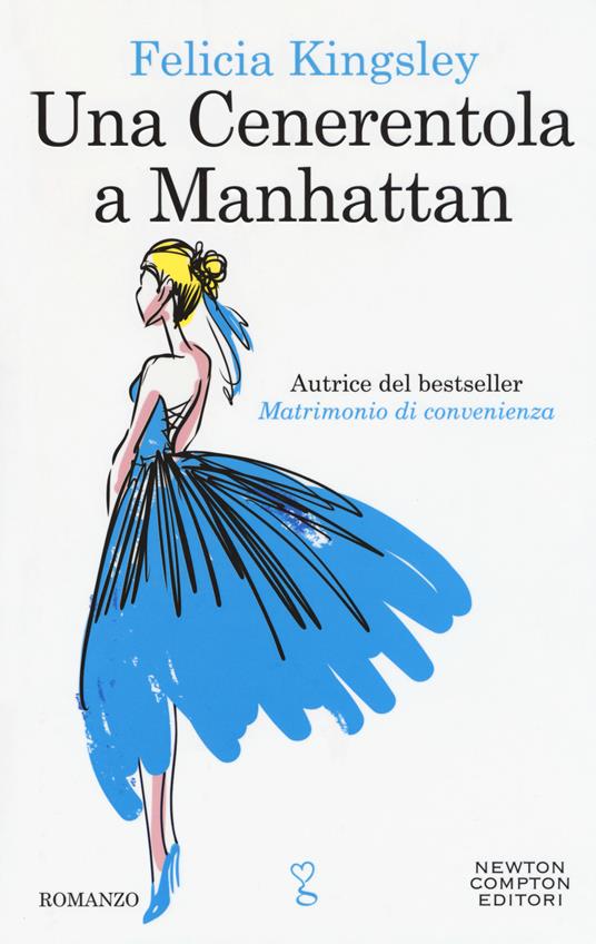 Una Cenerentola a Manhattan - Felicia Kingsley - copertina