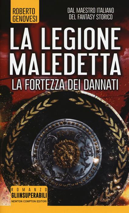 La fortezza dei dannati. La legione maledetta - Roberto Genovesi - copertina