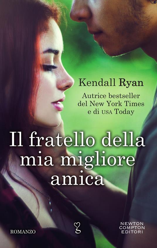 Il fratello della mia migliore amica. Roommates series - Kendall Ryan,Emanuela Mascolo - ebook