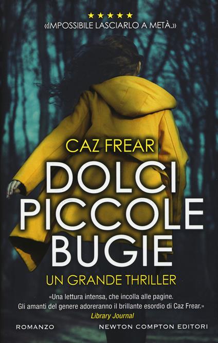 Dolci piccole bugie - Caz Frear - copertina