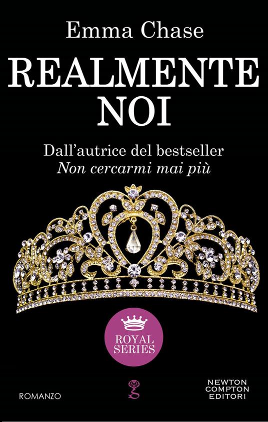 Realmente noi. Royal series - Emma Chase - ebook
