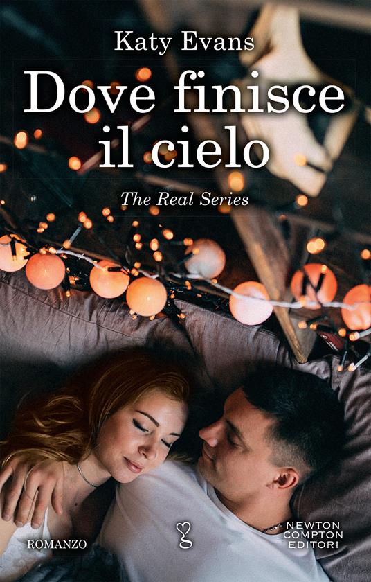 Dove finisce il cielo. The real series - Katy Evans,Andrea Russo - ebook