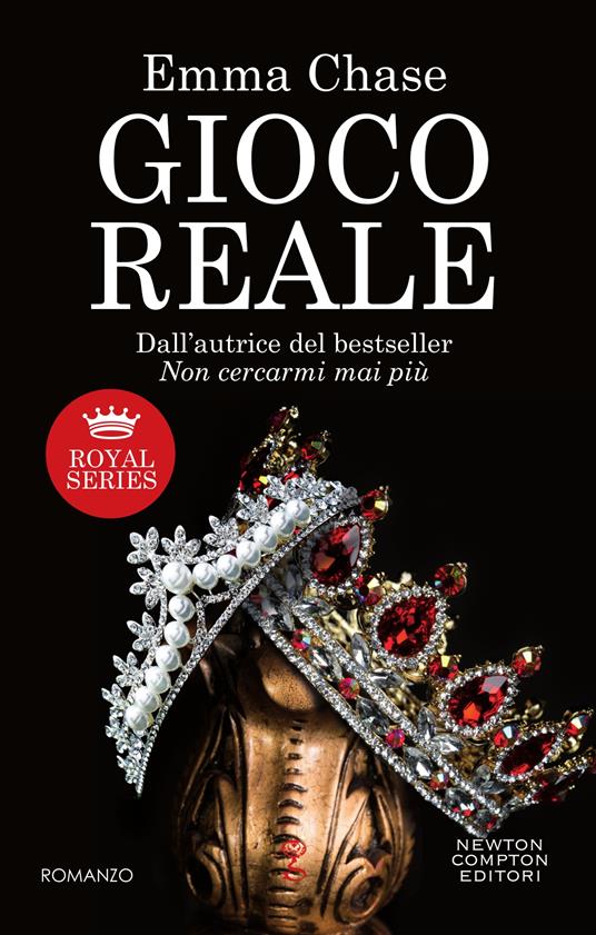 Gioco reale. Royal series - Emma Chase,Francesca Gazzaniga - ebook