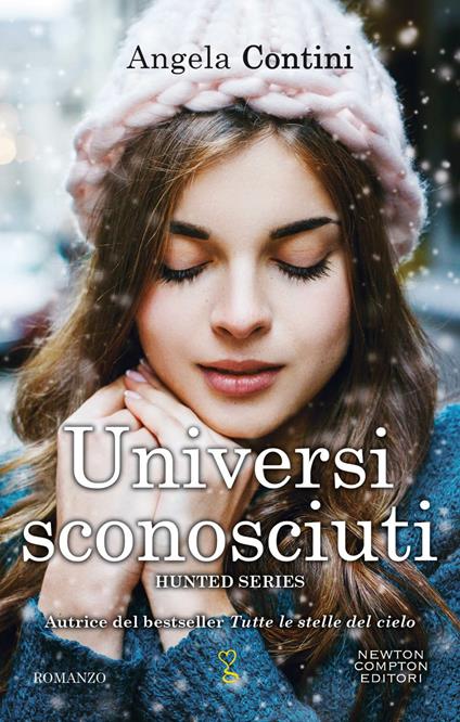 Universi sconosciuti. Hunted series - Angela Contini - ebook