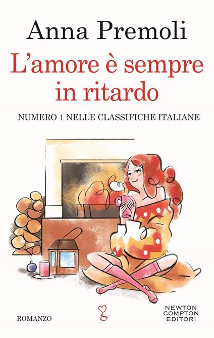 L' amore è sempre in ritardo - Anna Premoli - ebook