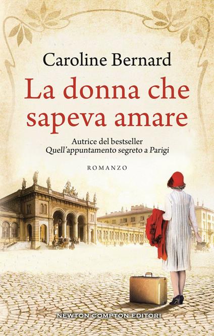 La donna che sapeva amare - Caroline Bernard,Jessica Ravera - ebook