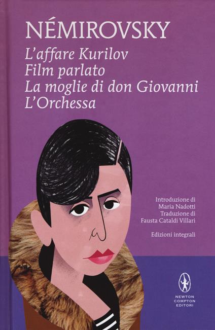 L' affare Kurilov-Film parlato-La moglie di don Giovanni-L'orchessa - Irène Némirovsky - copertina
