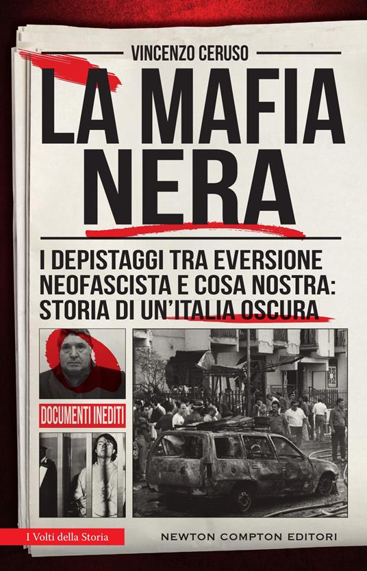 La mafia nera. I depistaggi tra eversione neofascista e Cosa Nostra: storia di un'Italia oscura - Vincenzo Ceruso - ebook