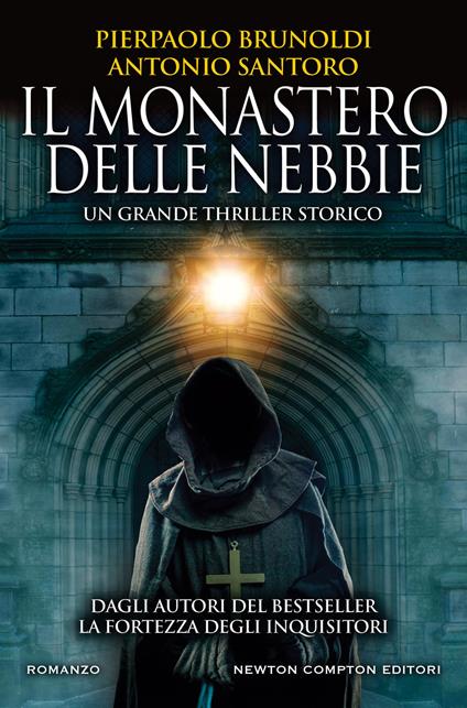 Il monastero delle nebbie - Pierpaolo Brunoldi,Antonio Santoro - copertina