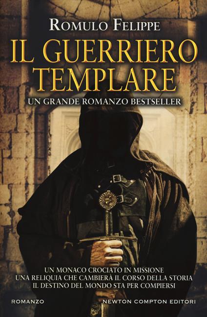 Il guerriero templare - Romulo Felippe - copertina