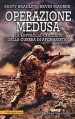 Operazione Medusa. La battaglia cruciale della guerra in Afghanistan