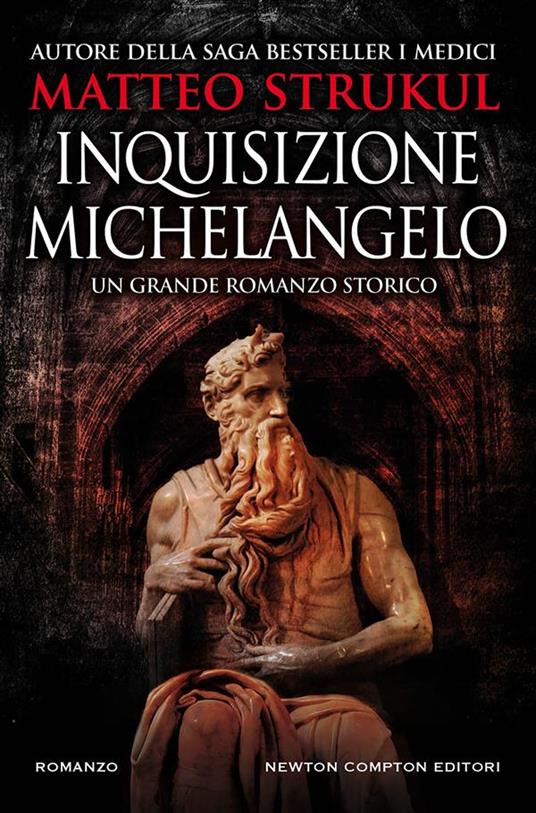 Inquisizione Michelangelo - Matteo Strukul - ebook