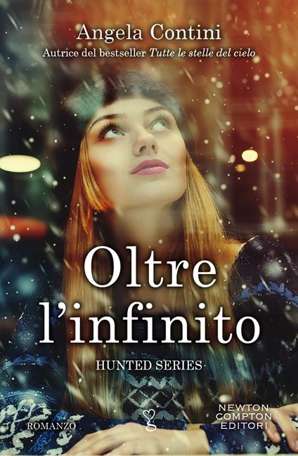 Oltre l'infinito. Hunted series - Angela Contini - ebook