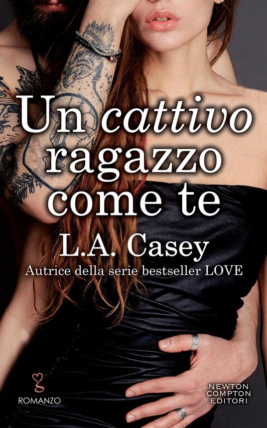 Un cattivo ragazzo come te - L. A. Casey,Carla De Pascale - ebook