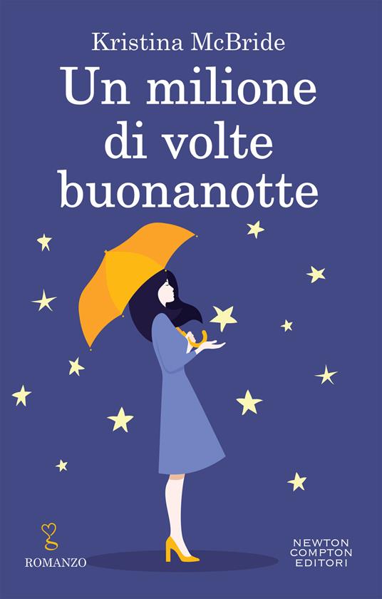 Un milione di volte buonanotte - McBride, Kristina - Ebook - EPUB2 con  DRMFREE