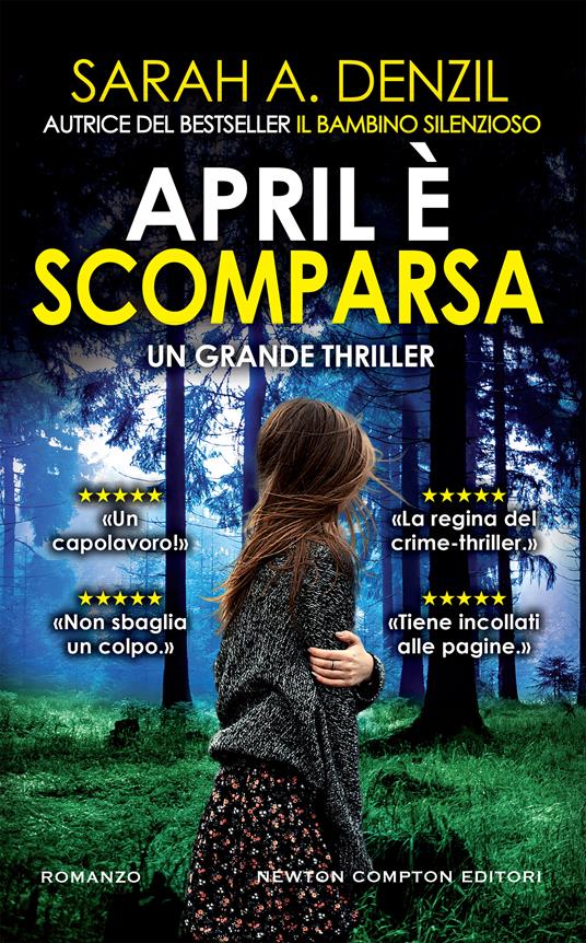 April è scomparsa - Sarah A. Denzil,Chiara Gualandrini,Tullia Raspini - ebook