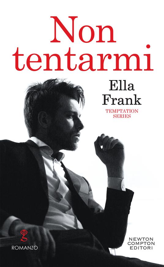 Non tentarmi. Temptation series - Gianni Menarini,Ella Frank - ebook