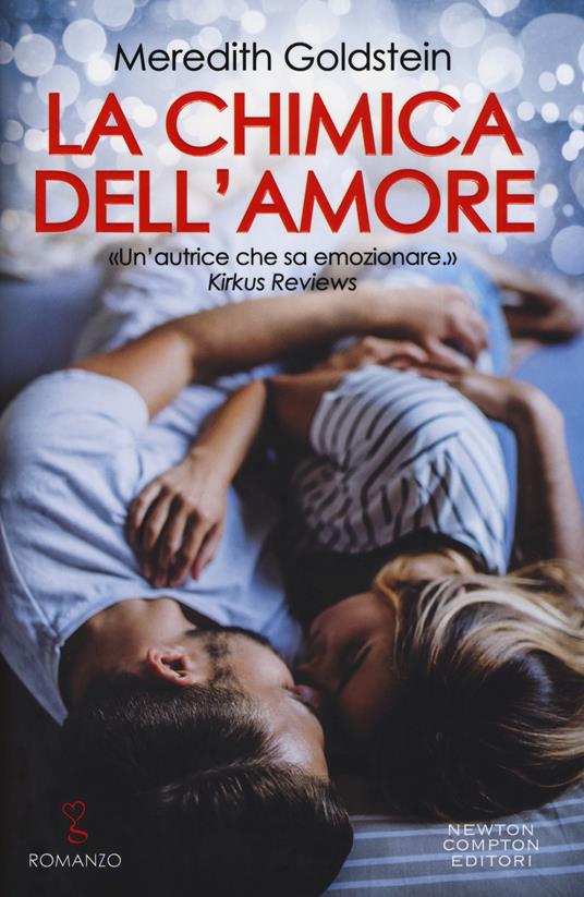 La chimica dell'amore - Meredith Goldstein - copertina