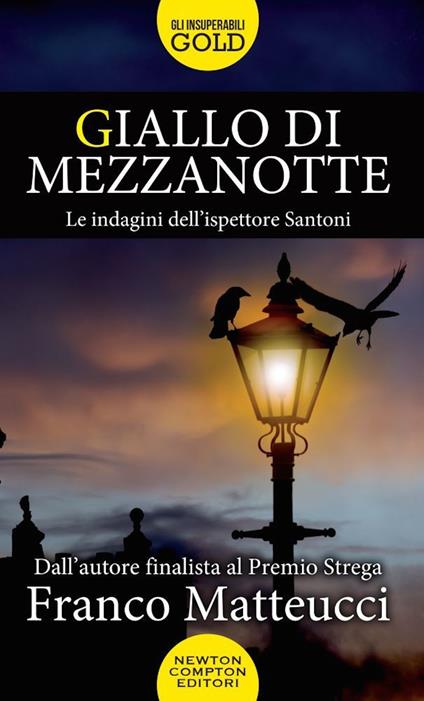 Giallo di mezzanotte. Le indagini dell'ispettore Santoni - Franco Matteucci - copertina