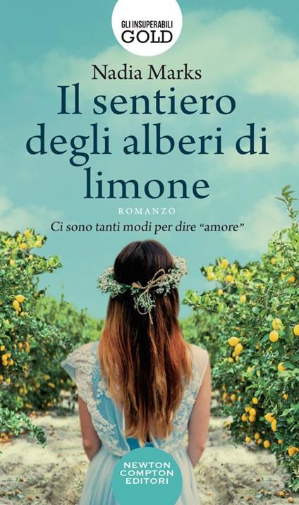 Il sentiero degli alberi di limone - Nadia Marks - copertina