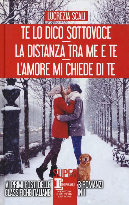 Te lo dico sottovoce-La distanza tra me e te-L'amore mi chiede di te - Lucrezia Scali - copertina