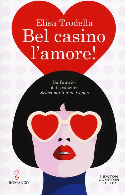 Bel casino l'amore! - Elisa Trodella - copertina