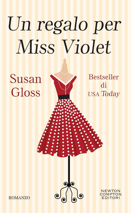 Un regalo per Miss Violet - Gloss Susan,Tessa Bernardi - ebook