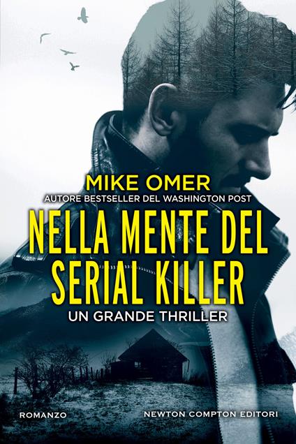 Nella mente del serial killer - Mara Gini,Mike Omer - ebook