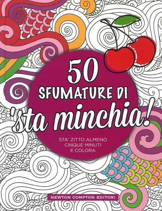 50 sfumature di 'sta minchia! - copertina
