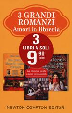 3 grandi romanzi amori in libreria: La libreria degli amori impossibili-Una piccola libreria molto speciale-La libreria di piazza delle Erbe