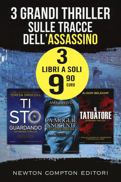 3 grandi thriller sulle tracce dell'assassino: Ti sto guardando-La moglie innocente-Il tatuatore - Teresa Driscoll,Amy Lloyd,Alison Belsham - copertina