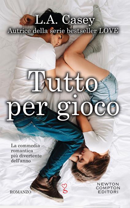 Tutto per gioco - L. A. Casey,Laudania Basile - ebook