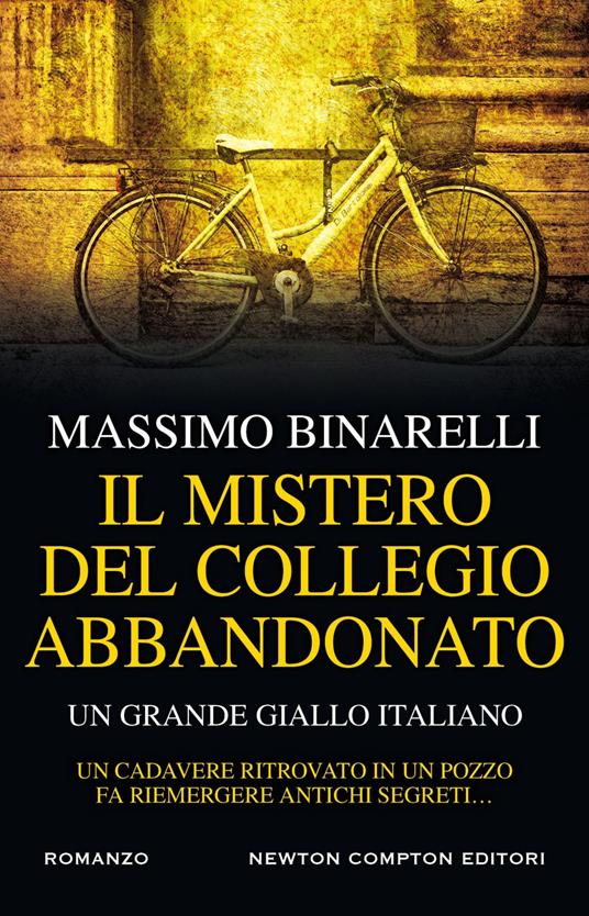 Il mistero del collegio abbandonato - Massimo Binarelli - ebook