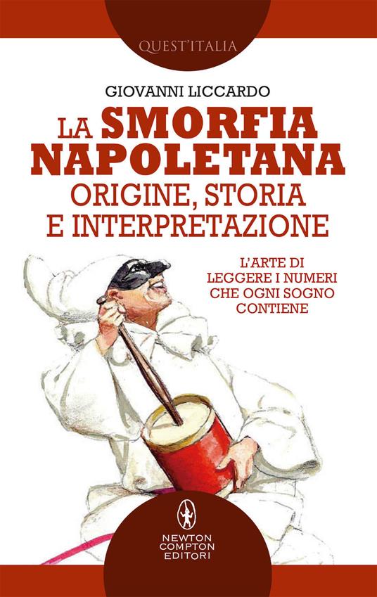 La smorfia napoletana. Origine, storia e interpretazione - Giovanni Liccardo - copertina