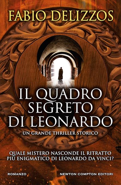Il quadro segreto di Leonardo - Fabio Delizzos - copertina