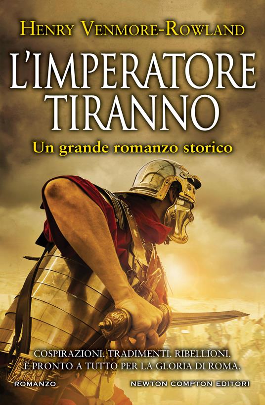L' imperatore tiranno - Henry Venmore-Rowland,Gianluca Tabita Bonifazi - ebook