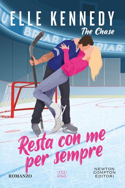 Resta con me per sempre. The Chase - Elle Kennedy,Serena Tardioli - ebook