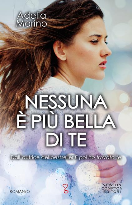 Nessuna è più bella di te - Adelia Marino - ebook