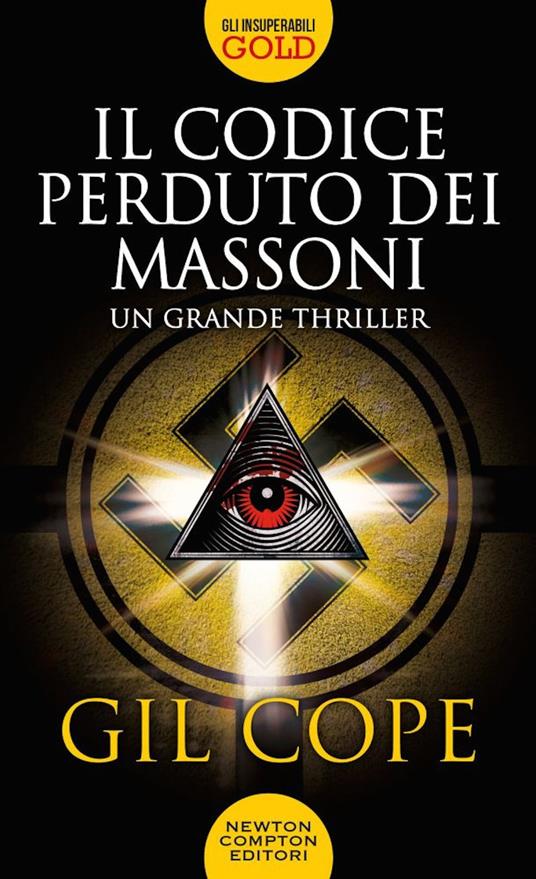 Il codice perduto dei massoni - Gil Cope - copertina