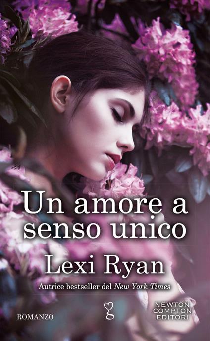 Un amore a senso unico - Lexi Ryan,Federica Gianotti - ebook