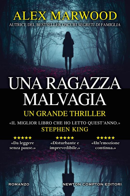 Una ragazza malvagia - Alex Marwood,Cosetta Cavallante - ebook